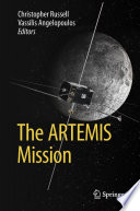 The ARTEMIS Mission [E-Book] /