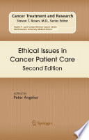 Ethical Issues in Cancer Patient Care Second Edition [E-Book] /