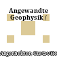 Angewandte Geophysik /
