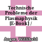 Technische Probleme der Plasmaphysik [E-Book] /