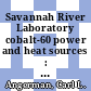 Savannah River Laboratory cobalt-60 power and heat sources : quarterly progress report, april - june 1972 : [E-Book]