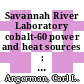 Savannah River Laboratory cobalt-60 power and heat sources : quarterly progress report, january - march 1971 : [E-Book]