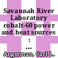 Savannah River Laboratory cobalt-60 power and heat sources : quarterly progress report, january - march 1972 : [E-Book]