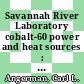 Savannah River Laboratory cobalt-60 power and heat sources : quarterly progress report, july - september 1971 : [E-Book]