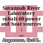 Savannah River Laboratory cobalt-60 power and heat sources : quarterly progress report, october - december 1971 : [E-Book]
