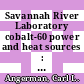 Savannah River Laboratory cobalt-60 power and heat sources : quarterly progress report, october - march 1969 : [E-Book]