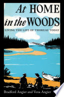At home in the woods : living the life of Thoreau today [E-Book] /