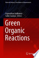 Green Organic Reactions [E-Book] /