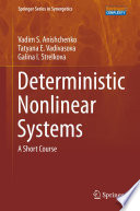 Deterministic Nonlinear Systems [E-Book] : A Short Course /