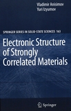 Electronic structure of strongly correlated materials /