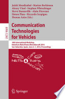Communication Technologies for Vehicles [E-Book] : 10th International Workshop, Nets4Cars/Nets4Trains/Nets4Aircraft 2016, San Sebastián, Spain, June 6-7, 2016, Proceedings /