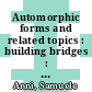 Automorphic forms and related topics : building bridges : 3rd EU-US Summer School and Workshop on Automorphic Forms and Related Topics, July 11-22, 2016, University of Sarajevo, Sarajevo, Bosnia and Herzegovina [E-Book] /