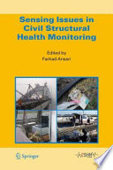 Sensing Issues in Civil Structural Health Monitoring [E-Book] /