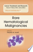 Rare Hematological Malignancies [E-Book] /