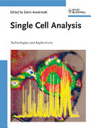 Single cell analysis : technologies and applications /