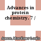 Advances in protein chemistry. 7 /