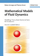 Mathematical models of fluid dynamics : modeling, theory, basic numerical facts, an introduction /