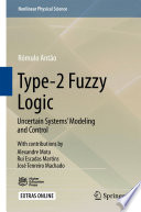 Type-2 Fuzzy Logic [E-Book] : Uncertain Systems' Modeling and Control /