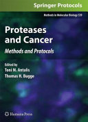 Proteases and cancer : methods and protocols /