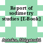 Report of sodimetry studies [E-Book]