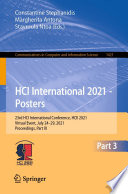 HCI International 2021 - Posters [E-Book] : 23rd HCI International Conference, HCII 2021, Virtual Event, July 24-29, 2021, Proceedings, Part III /
