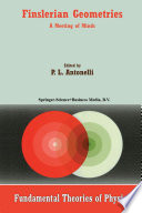 Finslerian Geometries [E-Book] : A Meeting of Minds /
