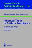 Advanced Topics in Artificial Intelligence [E-Book] : 11th Australian Joint Conference on Artificial Intelligence, AI'98, Brisbane, Australia, July 13-17, 1998 Selected Papers /