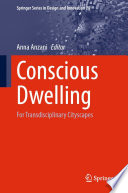 Conscious Dwelling [E-Book] : For Transdisciplinary Cityscapes /