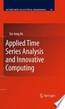 Applied Time Series Analysis and Innovative Computing [E-Book] /