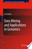 Data Mining and Applications in Genomics [E-Book] /