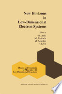 New Horizons in Low-Dimensional Electron Systems [E-Book] : A Festschrift in Honour of Professor H. Kamimura /