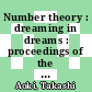Number theory : dreaming in dreams : proceedings of the 5th China-Japan Seminar : Higashi-Osaka, Japan 27-31 August 2008 [E-Book] /