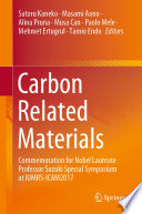 Carbon Related Materials [E-Book] : Commemoration for Nobel Laureate Professor Suzuki Special Symposium at IUMRS-ICAM2017 /