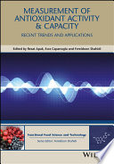 Measurement of antioxidant activity & capacity : recent trends and applications [E-Book] /