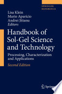 Handbook of Sol-Gel Science and Technology [E-Book] : Processing, Characterization and Applications /
