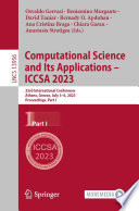 Computational Science and Its Applications - ICCSA 2023 [E-Book] : 23rd International Conference, Athens, Greece, July 3-6, 2023, Proceedings, Part I /
