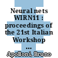 Neural nets WIRN11 : proceedings of the 21st Italian Workshop on Neural Nets [E-Book] /