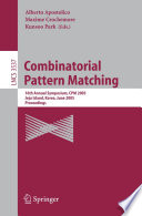 Combinatorial Pattern Matching (vol. # 3537) [E-Book] / 16th Annual Symposium, CPM 2005, Jeju Island, Korea, June 19-22, 2005, Proceedings
