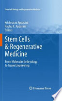 Stem Cells & Regenerative Medicine [E-Book] : From Molecular Embryology to Tissue Engineering /
