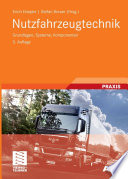 Nutzfahrzeugtechnik [E-Book] : Grundlagen, Systeme, Komponenten /