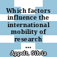 Which factors influence the international mobility of research scientists? [E-Book] /