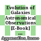Evolution of Galaxies Astronomical Observations [E-Book] : Proceedings of the Astrophysics School I, Organized by the European Astrophysics Doctoral Network at Les Houches, France, 5–16 September 1988 /