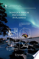 Nonequilibrium Phenomena in Plasmas [E-Book] /