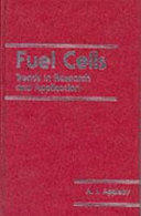 Fuel cells: trends in research and applications: proceedings of the workshop "fuel cells: trends in research and applications". 2, held in Ravello, Italy 10.-14. June 1985 /