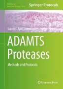 ADAMTS Proteases [E-Book] : Methods and Protocols  /