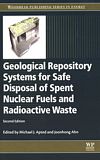 Geological repository systems for safe disposal of spent nuclear fuels and radioactive waste [E-Book] /