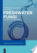 Freshwater fungi : and fungal-like organisms [E-Book] /
