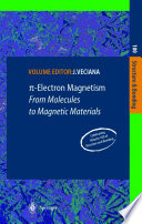 π-Electron Magnetism [E-Book] : From Molecules to Magnetic Materials /