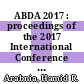 ABDA 2017 : proceedings of the 2017 International Conference on Advances in Big Data Analytics [E-Book] /