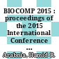 BIOCOMP 2015 : proceedings of the 2015 International Conference on Bioinformatics & Computational Biology [E-Book] /
